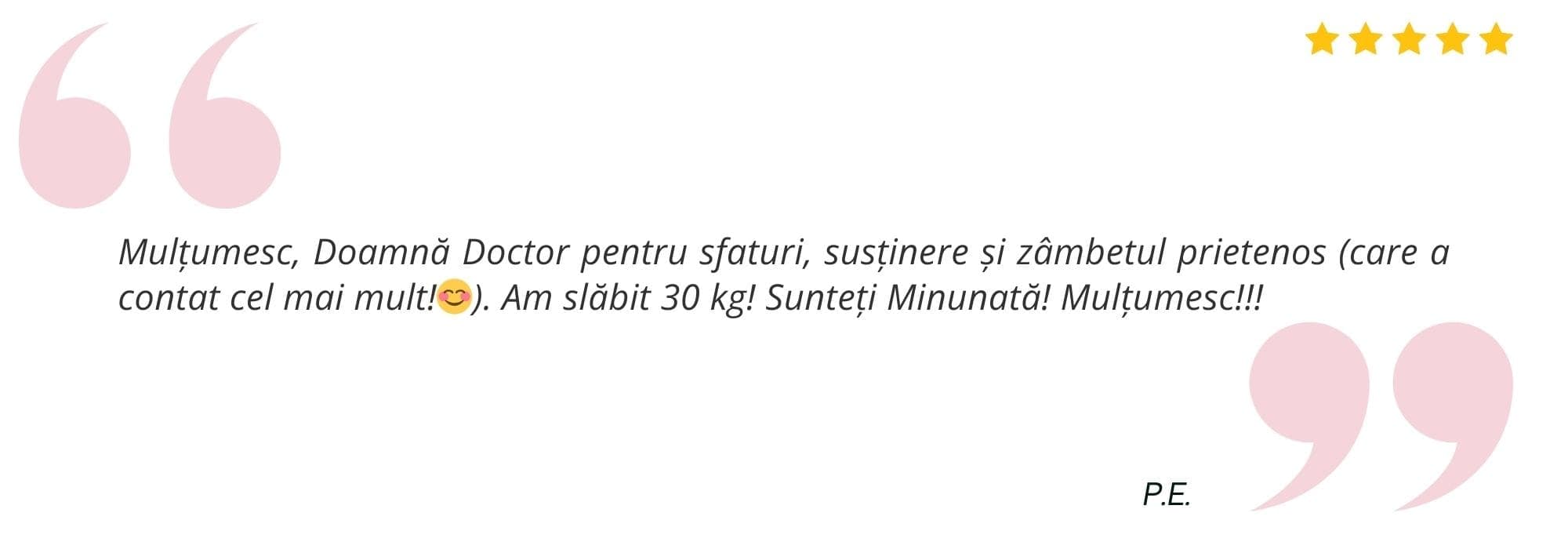 Testimonial pacient Dr. Mihaela Matei 4